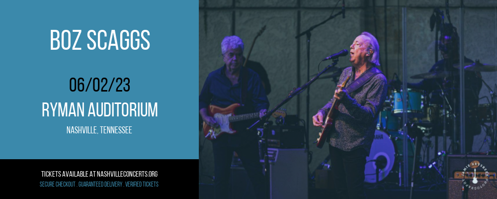 Boz Scaggs at Ryman Auditorium at Ryman Auditorium