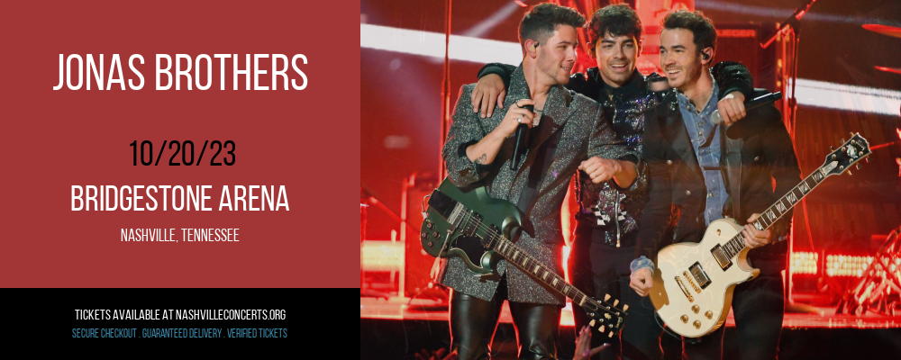 Jonas Brothers at Bridgestone Arena at Bridgestone Arena
