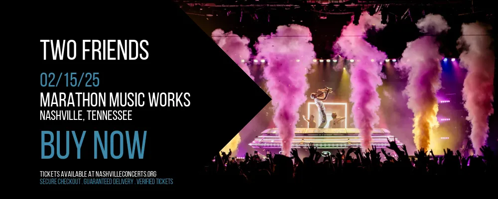 Two Friends at Marathon Music Works at Marathon Music Works